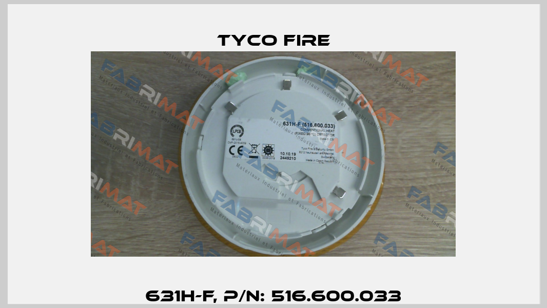 631H-F, p/n: 516.600.033 Tyco Fire