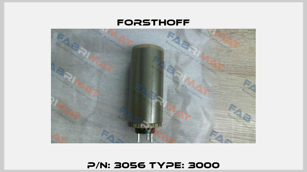 P/N: 3056 Type: 3000 Forsthoff