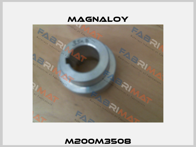 M200M3508 Magnaloy