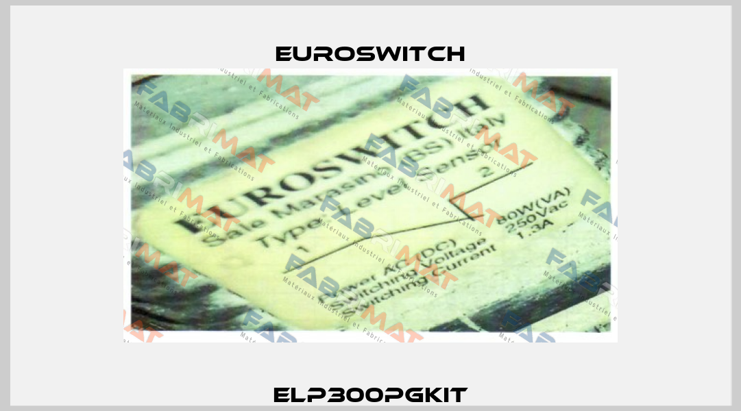 ELP300PGKIT Euroswitch