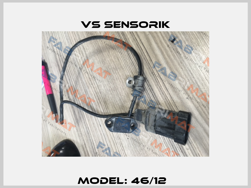 Model: 46/12   VS Sensorik