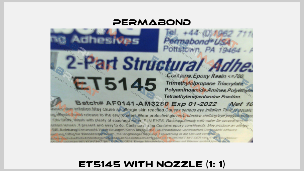 ET5145 with nozzle (1: 1) Permabond