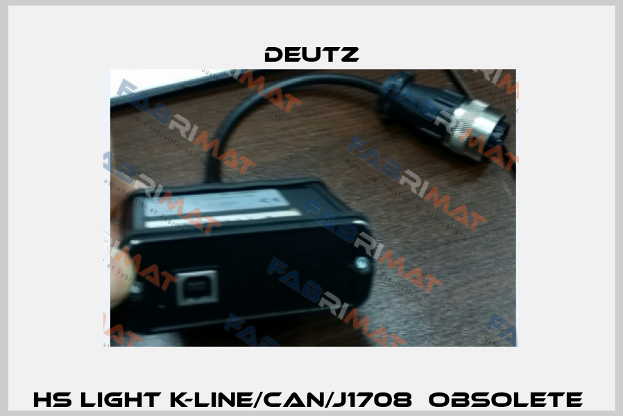 HS Light K-line/CAN/J1708  OBSOLETE  Deutz