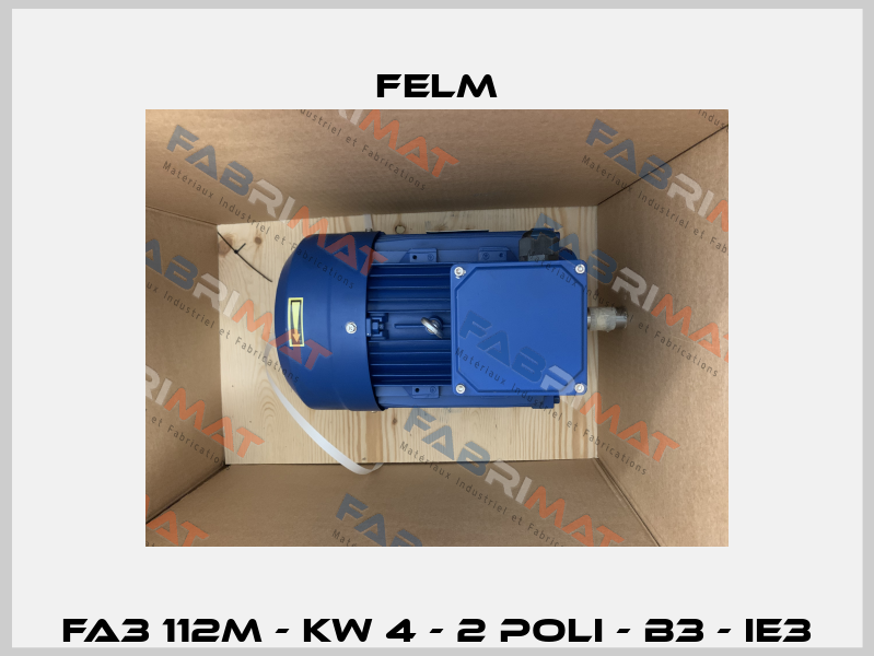 FA3 112M - KW 4 - 2 POLI - B3 - IE3 Felm