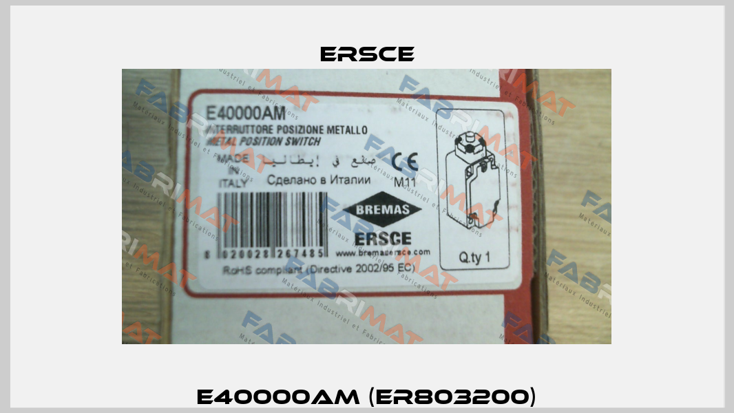 E40000AM (ER803200) Ersce