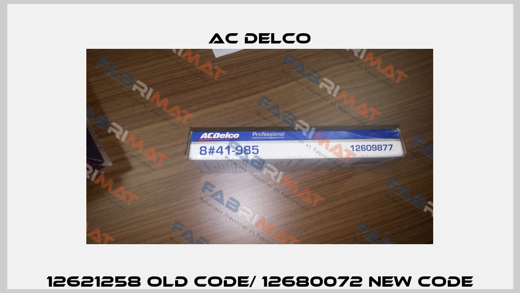 12621258 old code/ 12680072 new code AC DELCO