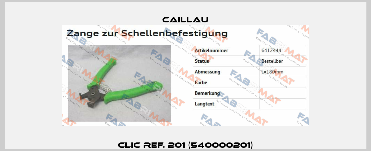 CLIC Ref. 201 (540000201) Caillau