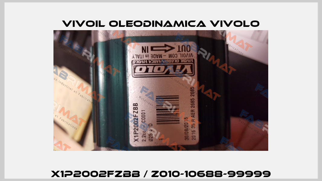 X1P2002FZBB / Z010-10688-99999 Vivoil Oleodinamica Vivolo
