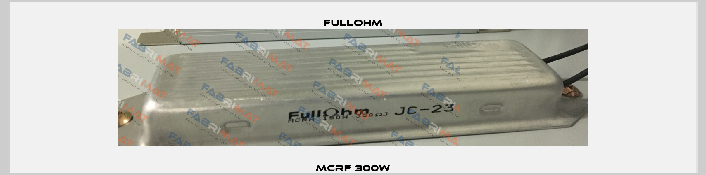 MCRF 300W Fullohm