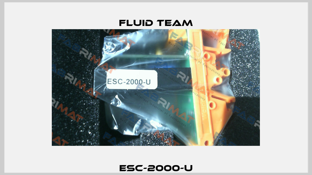ESC-2000-U Fluid Team