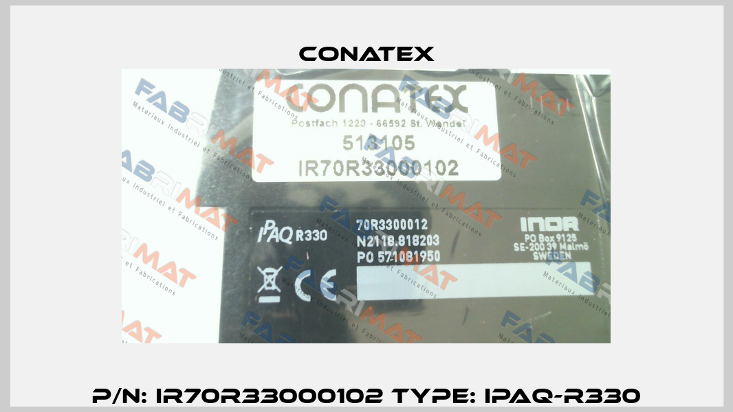 p/n: IR70R33000102 type: IPAQ-R330 Conatex