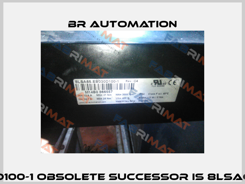 8LSA65.EB030D100-1 obsolete successor is 8LSA65.EB030D100-3 Br Automation