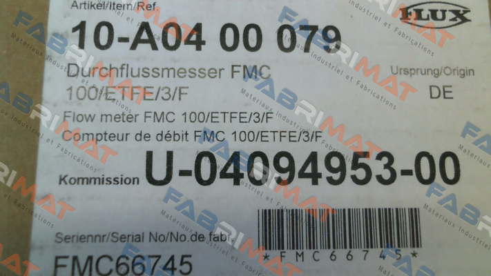 10-A04 00 079 / FMC 100/ETFE/3/F Flux (Sondermann)