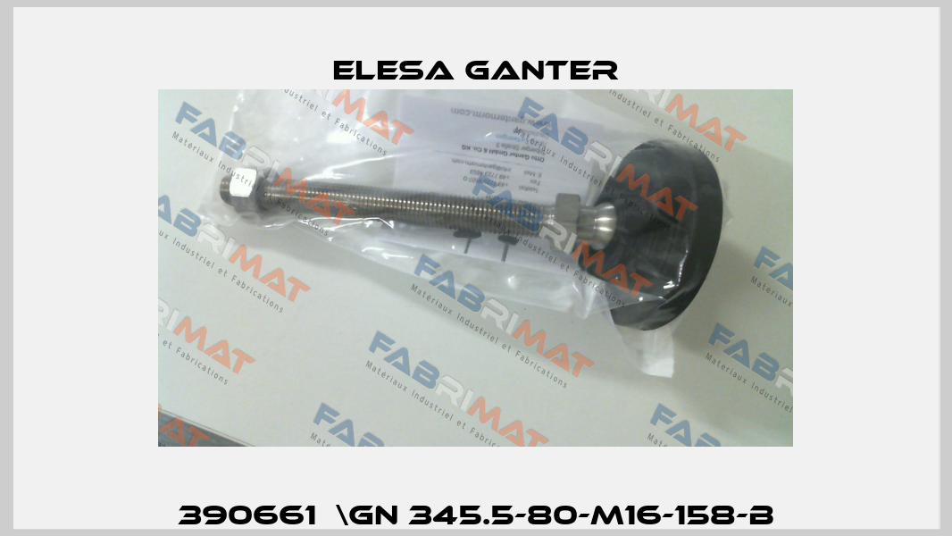 390661  \GN 345.5-80-M16-158-B Elesa Ganter