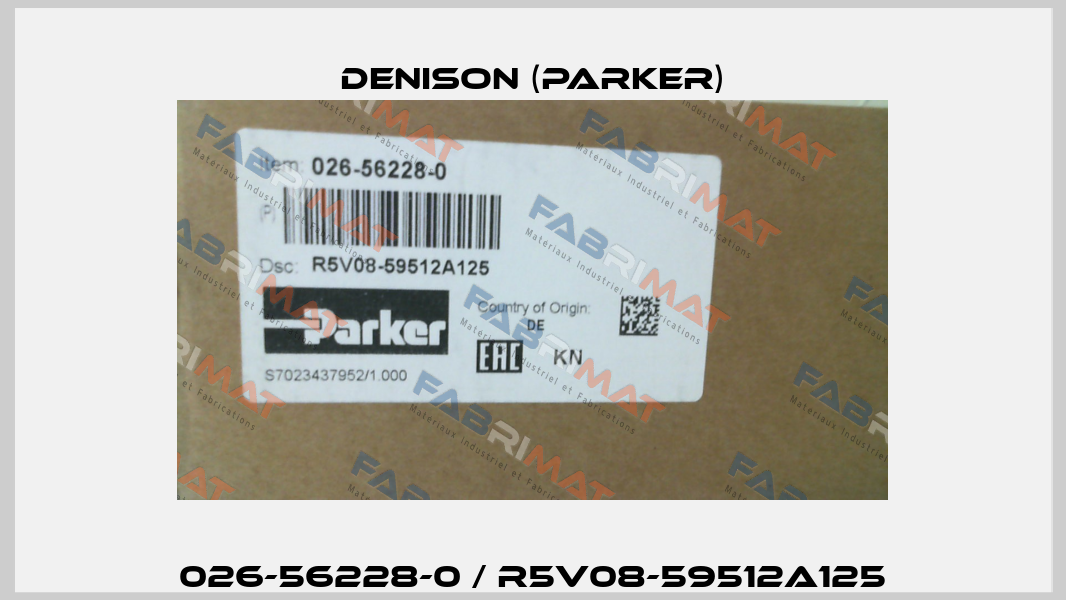026-56228-0 / R5V08-59512A125 Denison (Parker)