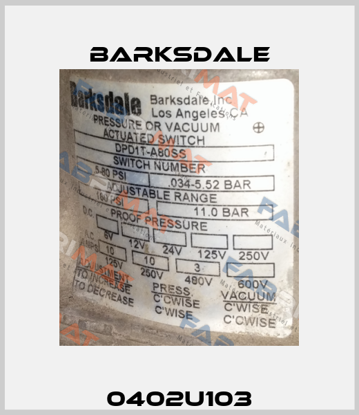 0402U103 Barksdale