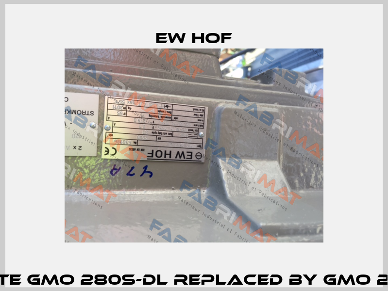 obsolete GMO 280S-DL replaced by GMO 280 S-DL  Ew Hof