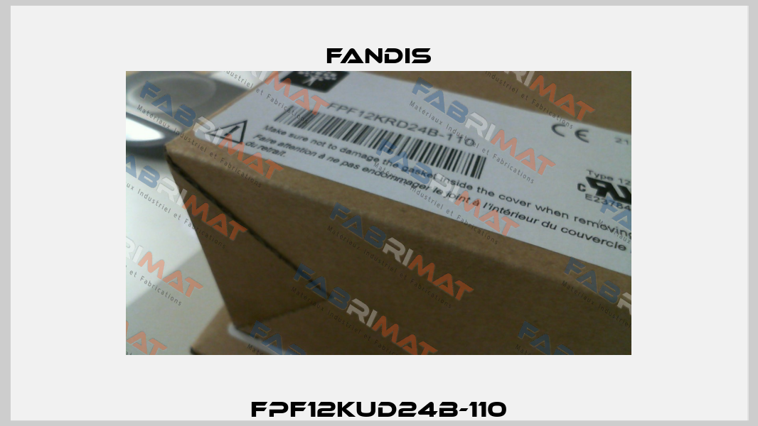 FPF12KUD24B-110 Fandis