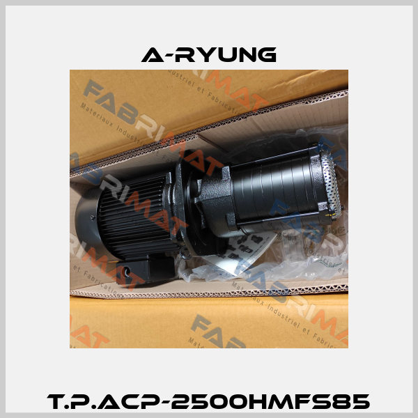 T.P.ACP-2500HMFS85 A-Ryung