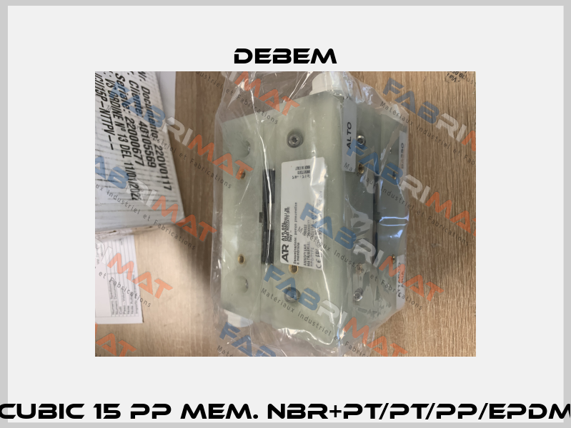CUBIC 15 PP MEM. NBR+PT/PT/PP/EPDM Debem