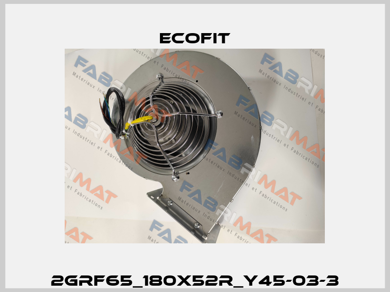 2GRF65_180x52R_Y45-03-3 Ecofit