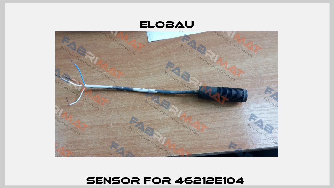 sensor for 46212E104  Elobau