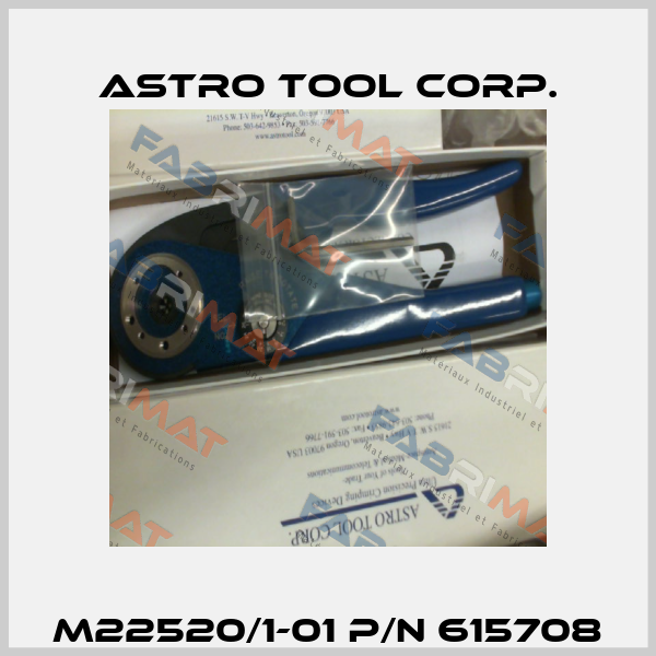 M22520/1-01 P/N 615708 Astro Tool Corp.