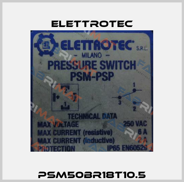 PSM50BR18T10.5 Elettrotec