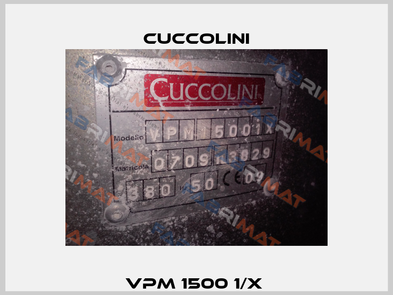 VPM 1500 1/X  Cuccolini