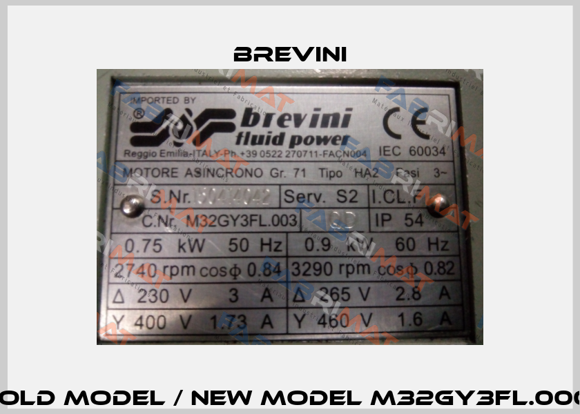 M32GY3FL.003 old model / new model M32GY3FL.000 (Dana brand) Brevini