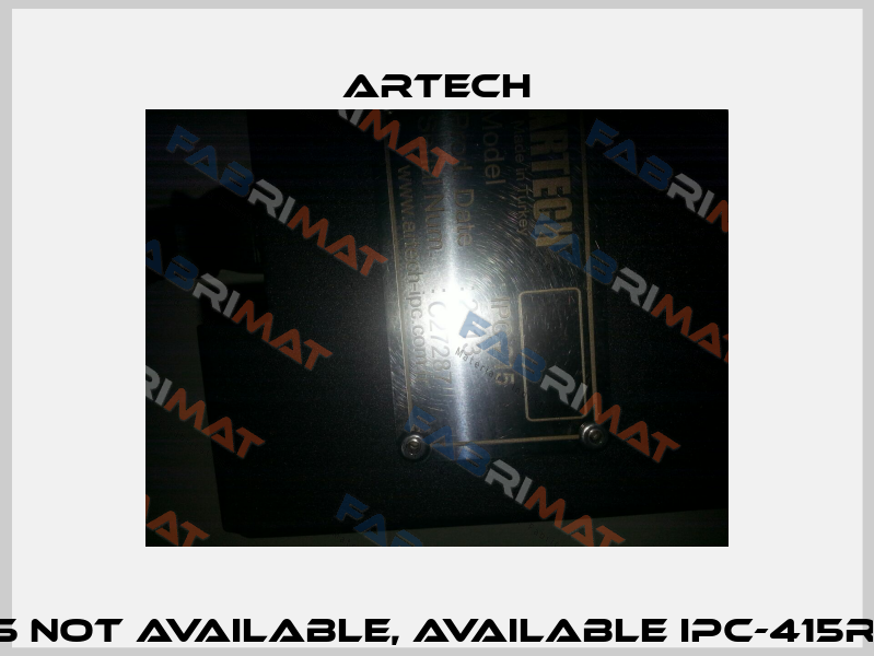IPC-215 not available, available IPC-415R-J1900 ARTECH