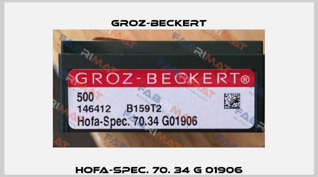 HOFA-SPEC. 70. 34 G 01906 Groz-Beckert