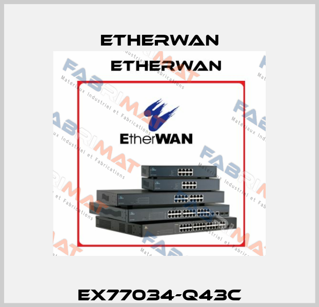 EX77034-Q43C Etherwan