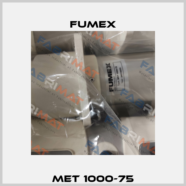 MET 1000-75 Fumex