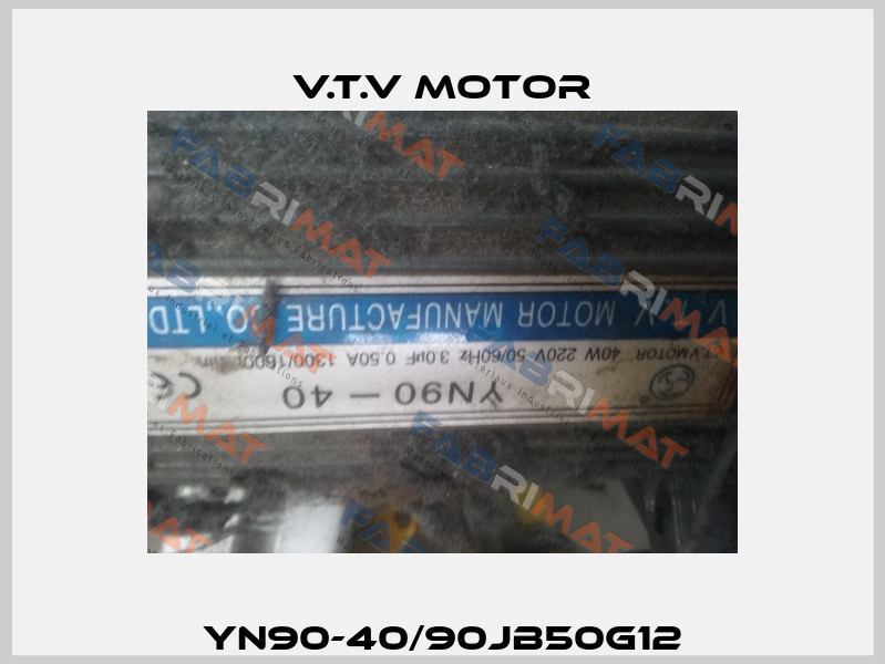 YN90-40/90JB50G12 V.t.v Motor
