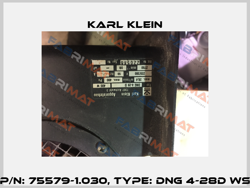 p/n: 75579-1.030, Type: DNG 4-28D WS Karl Klein