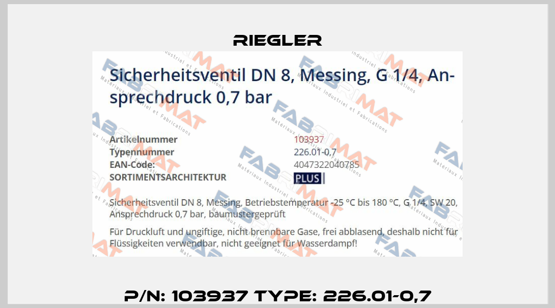 P/N: 103937 Type: 226.01-0,7 Riegler
