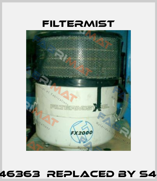 FX 2000  046363  REPLACED BY S400 (100051)  Filtermist
