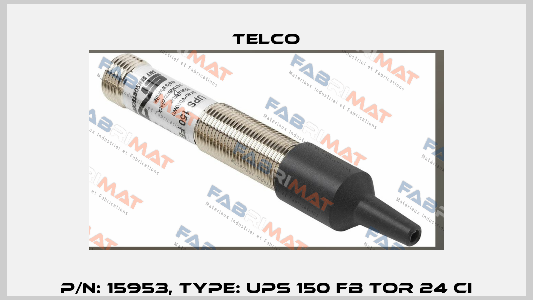 P/N: 15953, Type: UPS 150 FB TOR 24 CI Telco