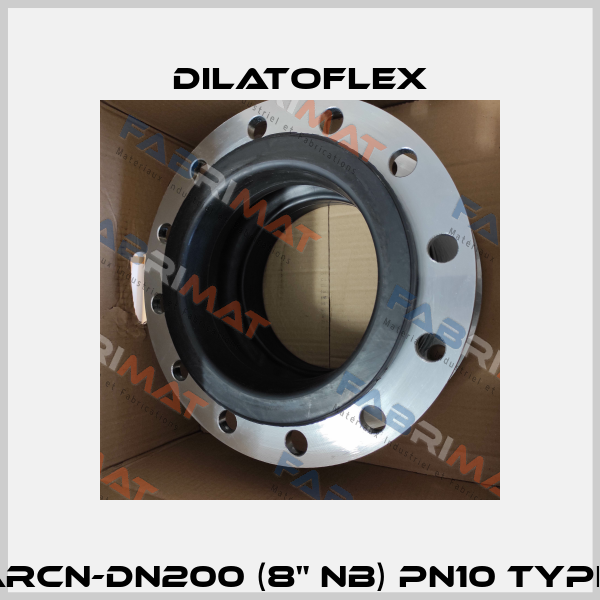 T/ARCN-DN200 (8" NB) PN10 Type T DILATOFLEX