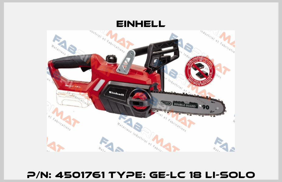 P/N: 4501761 Type: GE-LC 18 Li-Solo Einhell