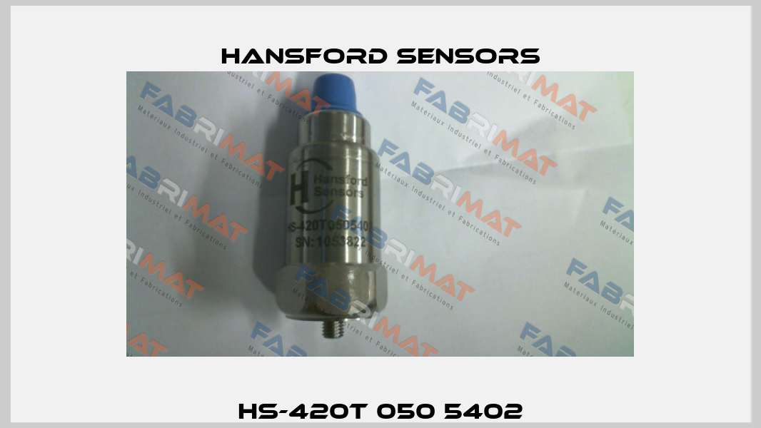 HS-420T 050 5402 Hansford Sensors