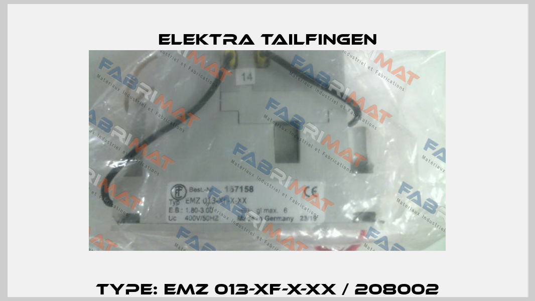 Type: EMZ 013-XF-X-XX / 208002 Elektra Tailfingen