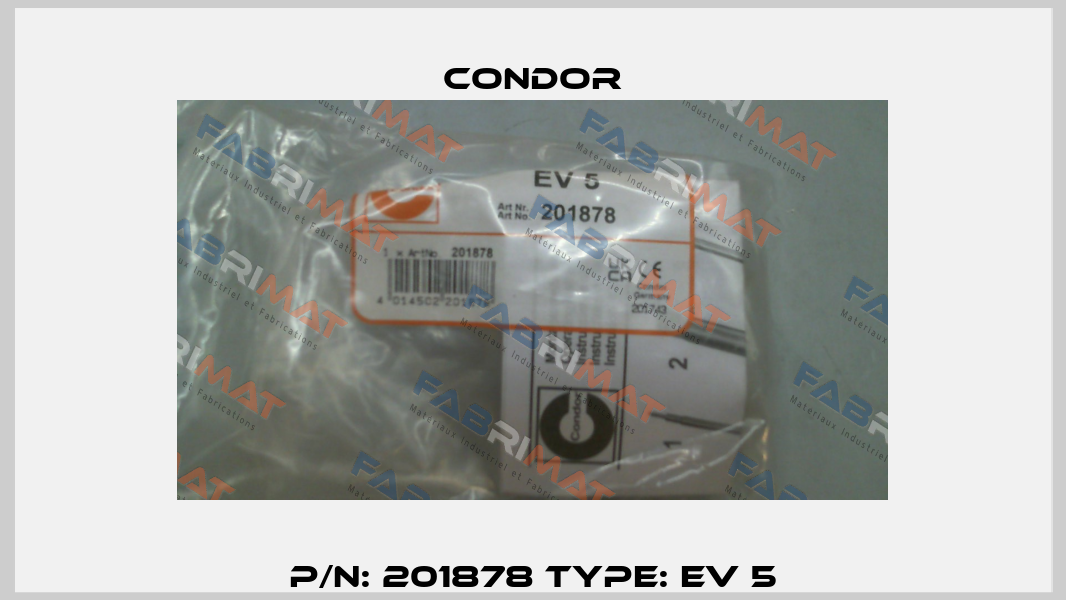 P/N: 201878 Type: EV 5 Condor