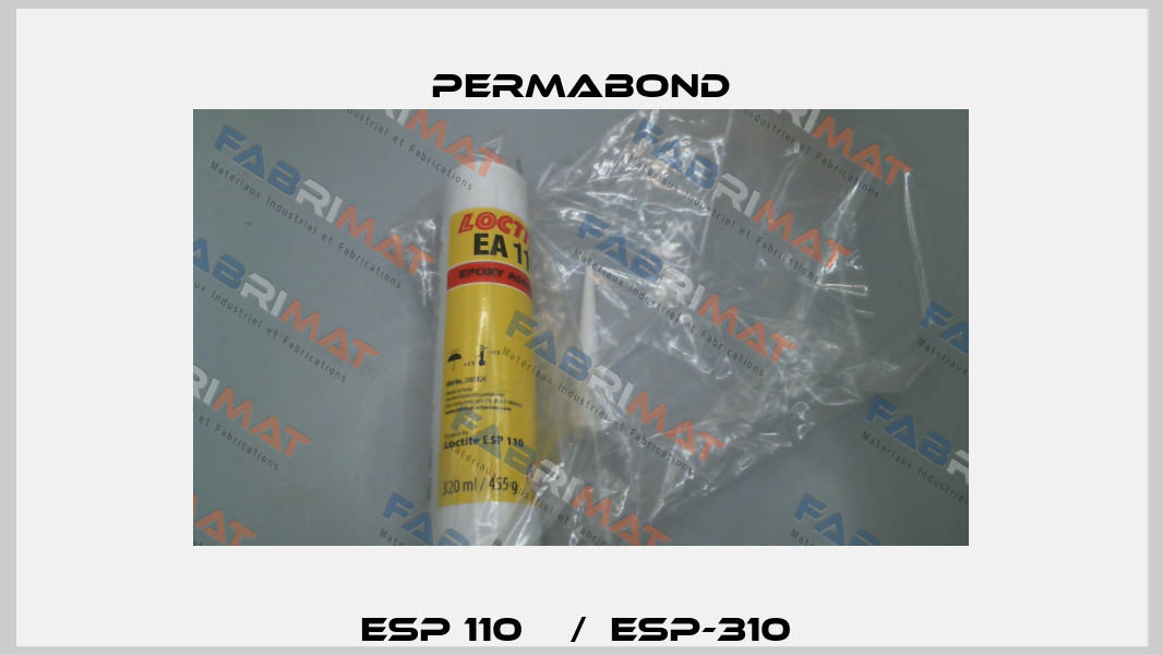 ESP 110    /  ESP-310  Permabond
