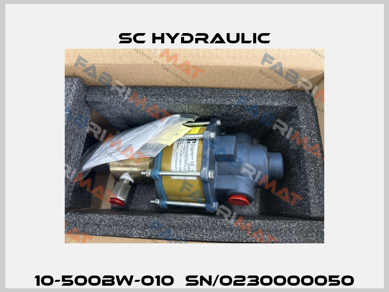 10-500BW-010　SN/0230000050 SC Hydraulic