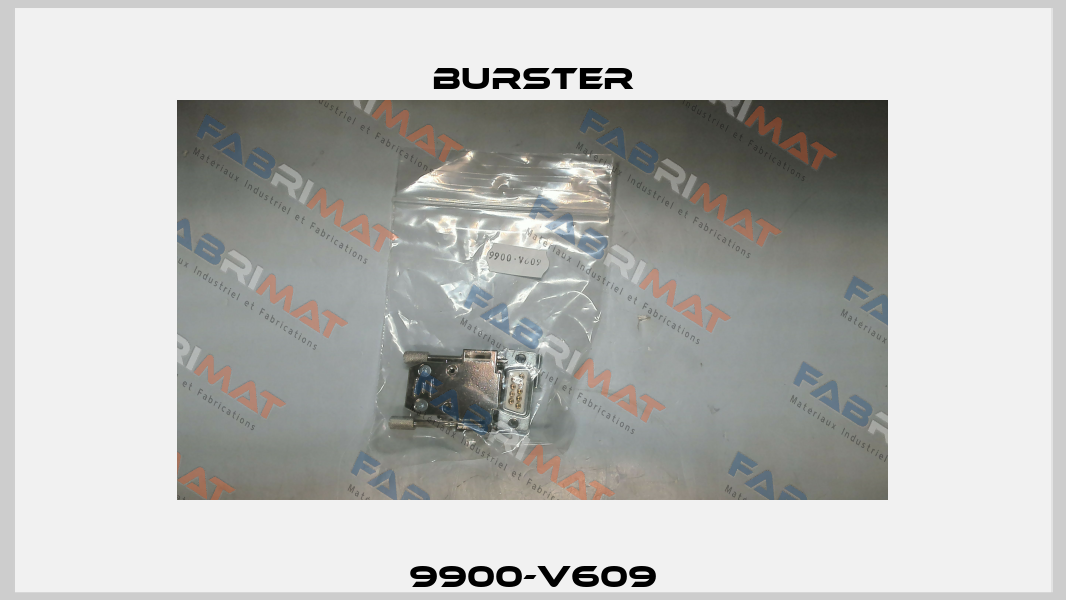 9900-V609 Burster